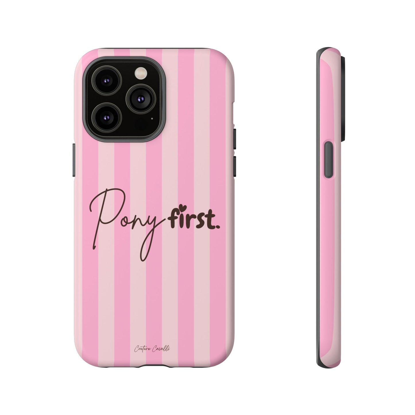 Pony First Phone Case — Pink Striped Tough Case for Horse Lovers