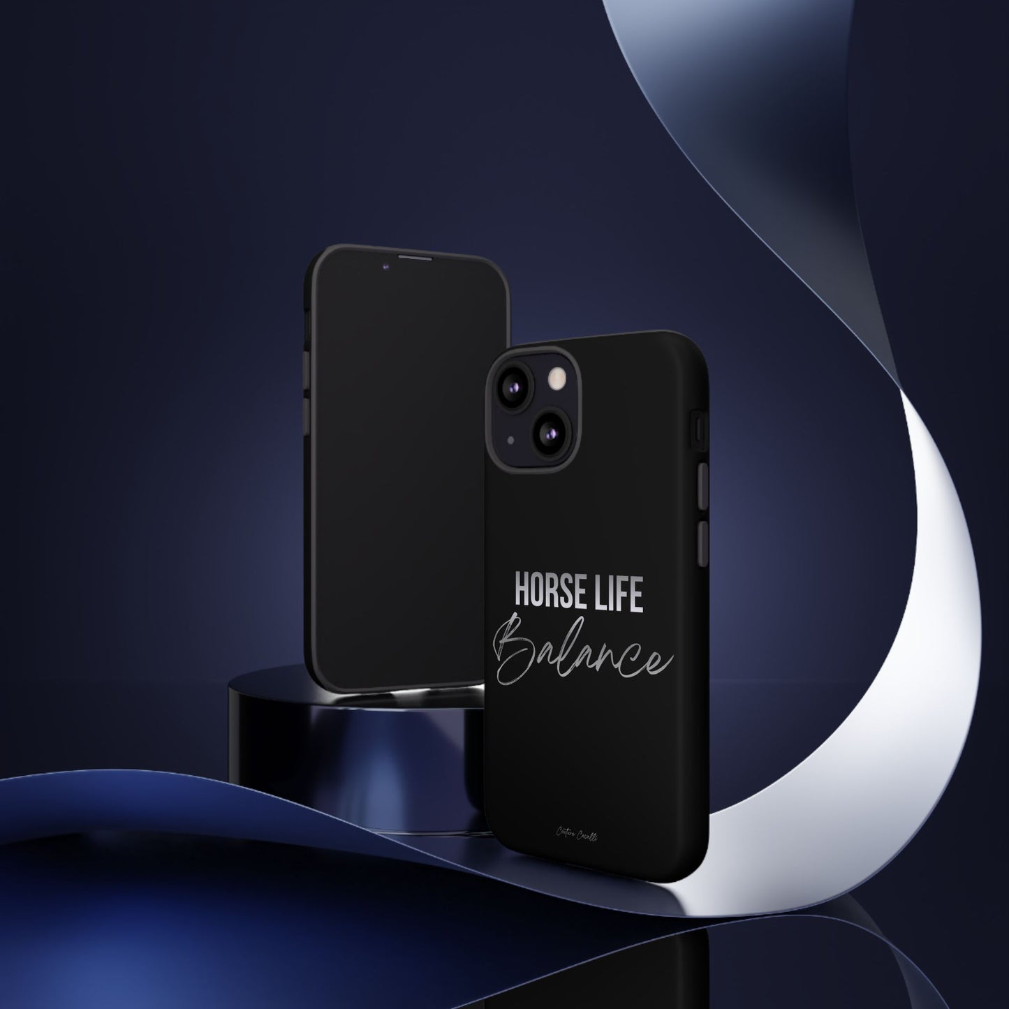 Phone Case — "Horse Life Balance" Tough Protective Case