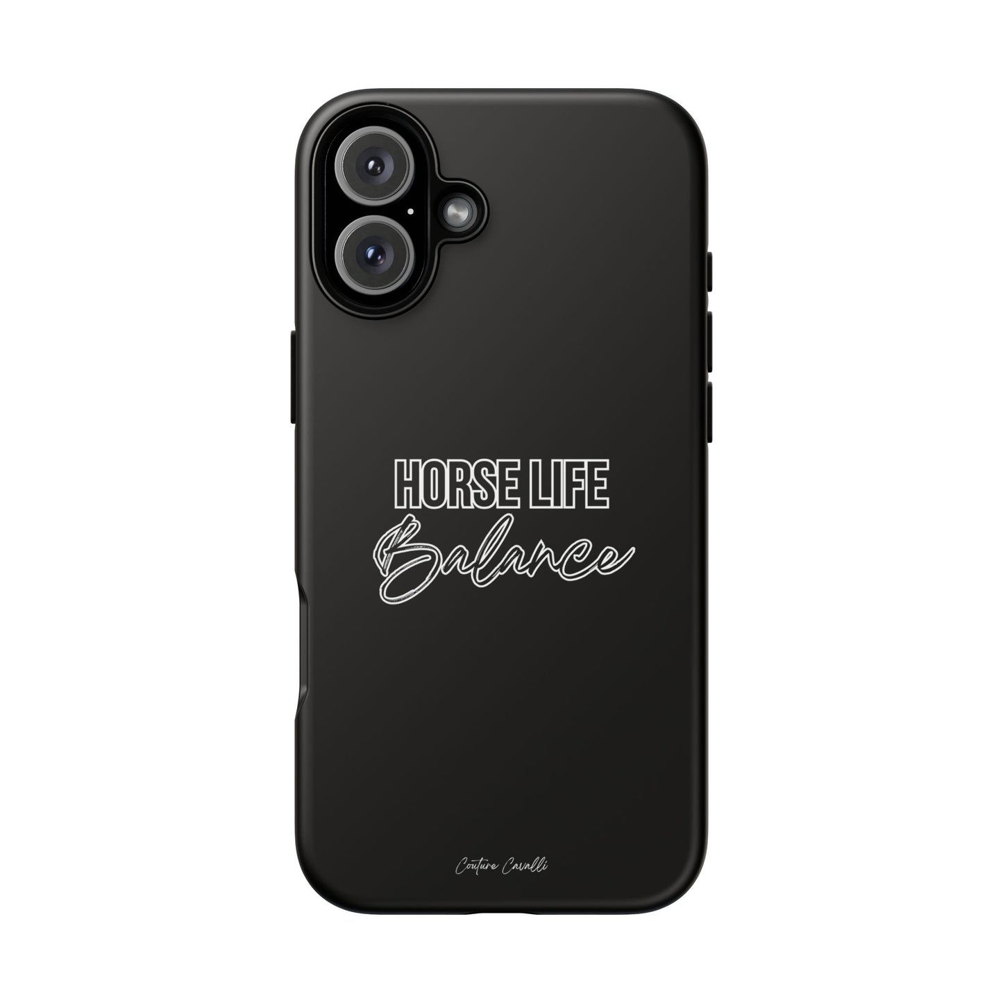 Phone Case - "Horse Life Balance" Glossy Tough Protective Case for Equestrians