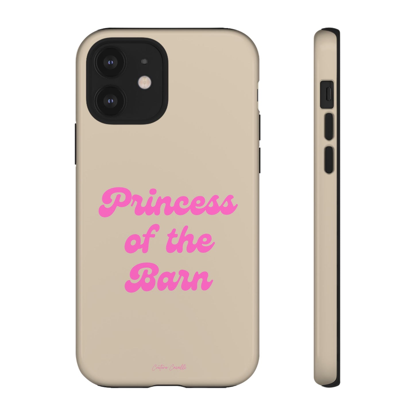 Phone Case — "Princess of the Barn" Pink Script Protective Tough Case