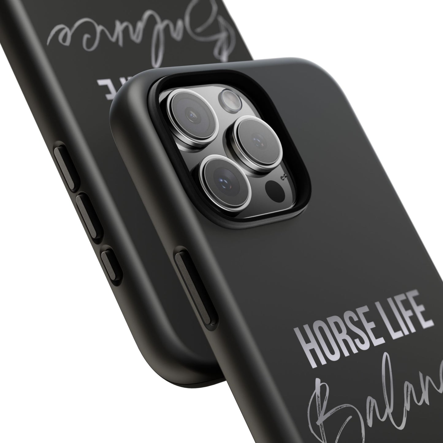 Phone Case — "Horse Life Balance" Tough Protective Case