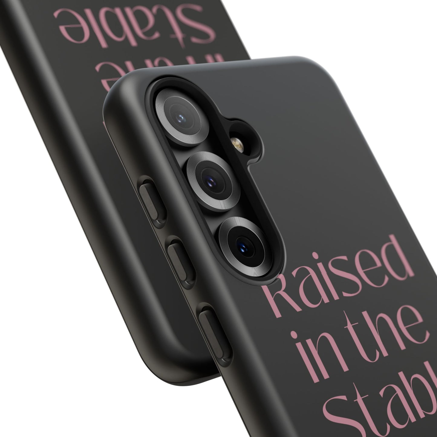 Raised in the Stable Phone Case — Black Protective Tough Case with Pink Script