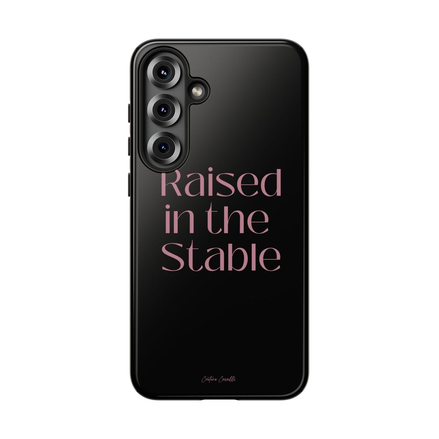 Raised in the Stable Phone Case — Black Protective Tough Case with Pink Script