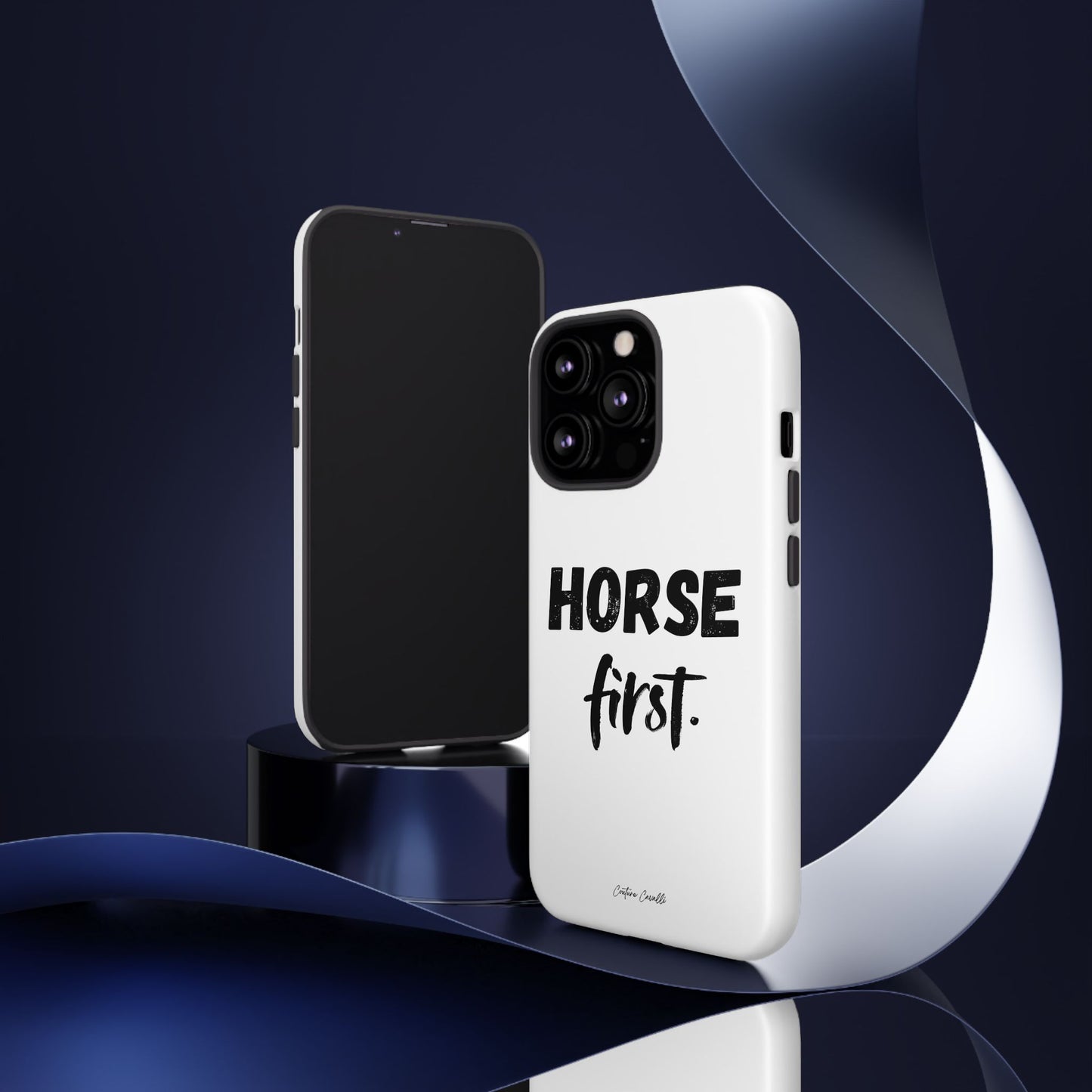 Horse First Phone Case - Equestrian iPhone Protective Cover