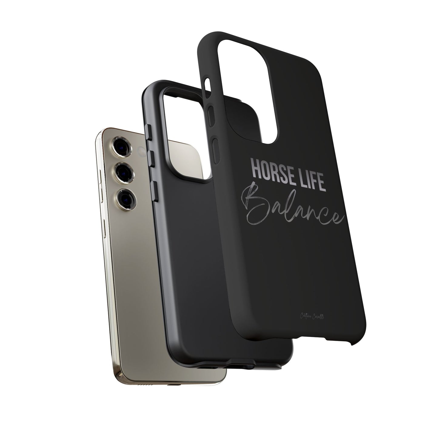 Phone Case — "Horse Life Balance" Tough Protective Case