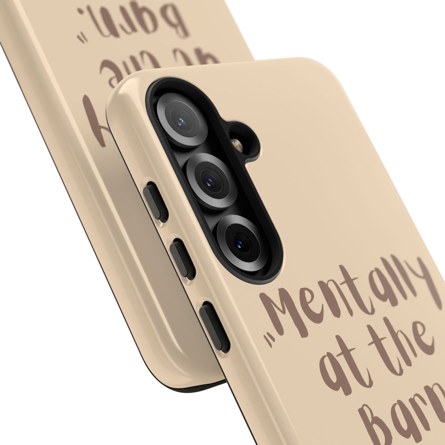 Phone Case — "Mentally at the Barn" Rustic Farmphone Protective Cover