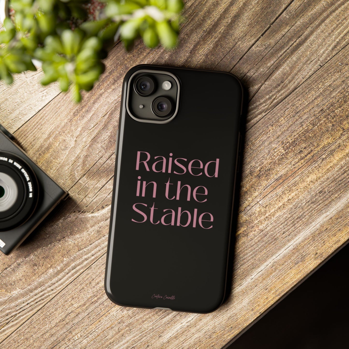Raised in the Stable Phone Case — Black Protective Tough Case with Pink Script