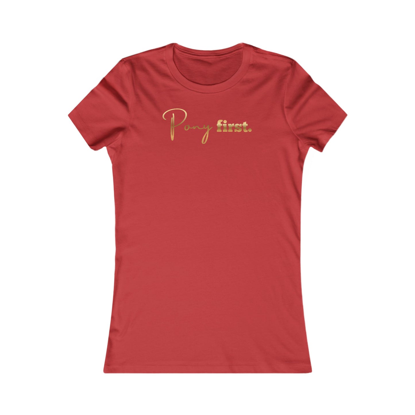 Pony First Damen Shirt – Reiterin Statement | Pferde Liebe Mode | Geschenk für Pferdefreundin