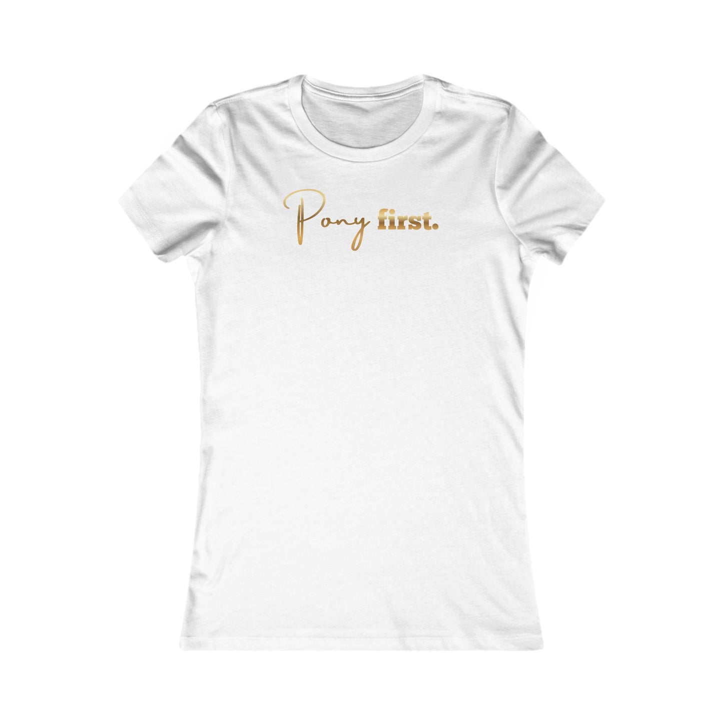 Pony First Damen Shirt – Reiterin Statement | Pferde Liebe Mode | Geschenk für Pferdefreundin