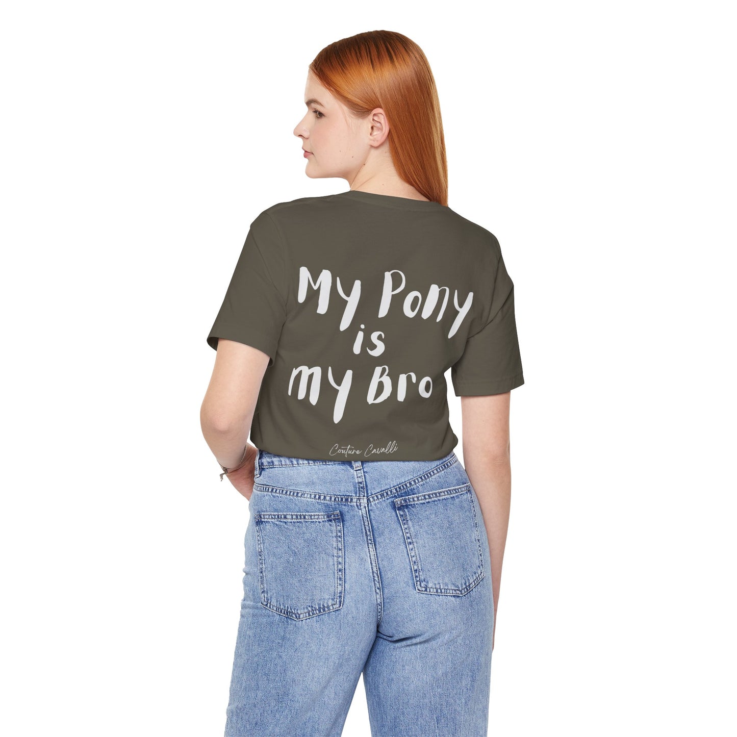 My Pony Is My Bro T-Shirt