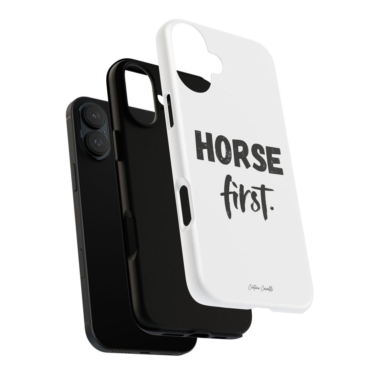 Horse First Phone Case - Equestrian iPhone Protective Cover