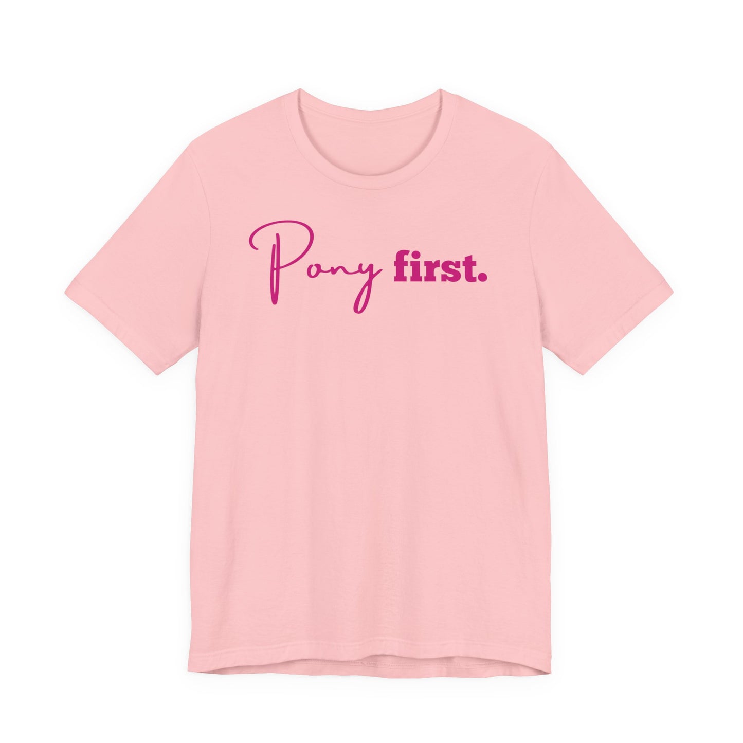 Pony First Shirt Damen – Pferde Liebe Statement | Reiter Girl Fashion | Reitstall Outfit