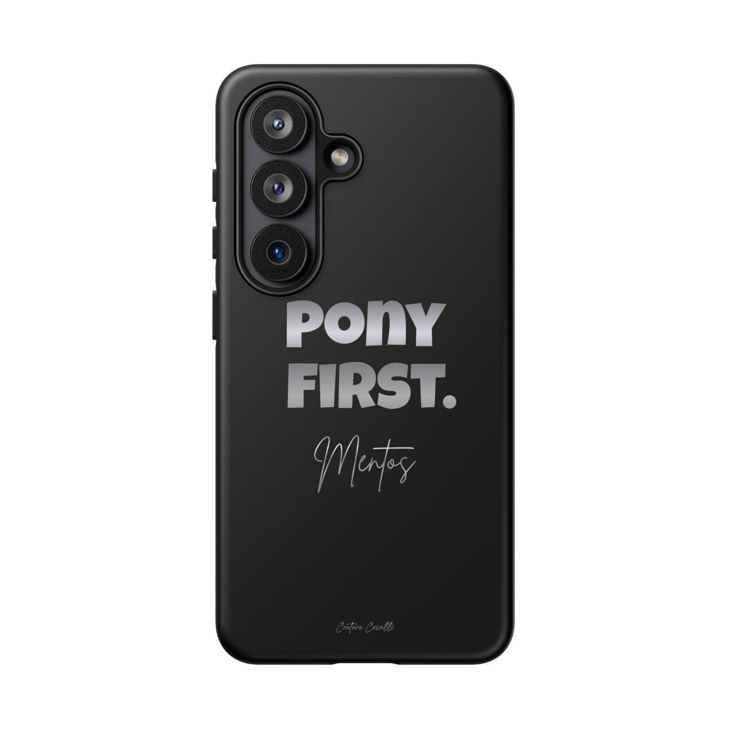 Pony First Matte Tough Phone Case – Equestrian Motivational Phone Cover