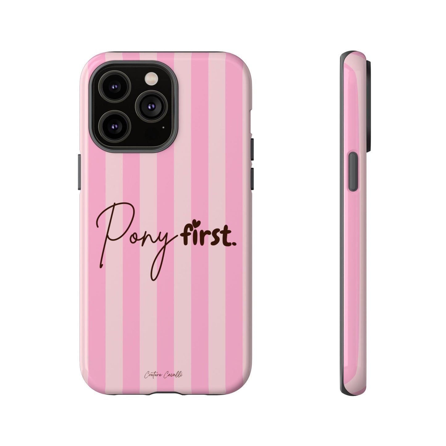 Pony First Phone Case — Pink Striped Tough Case for Horse Lovers