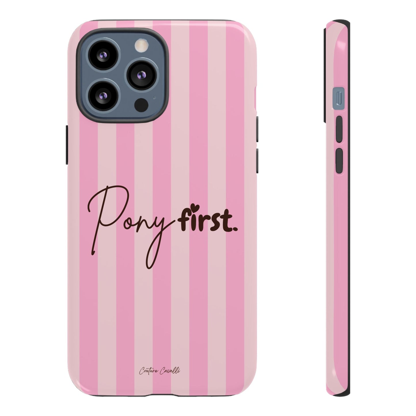 Pony First Phone Case — Pink Striped Tough Case for Horse Lovers