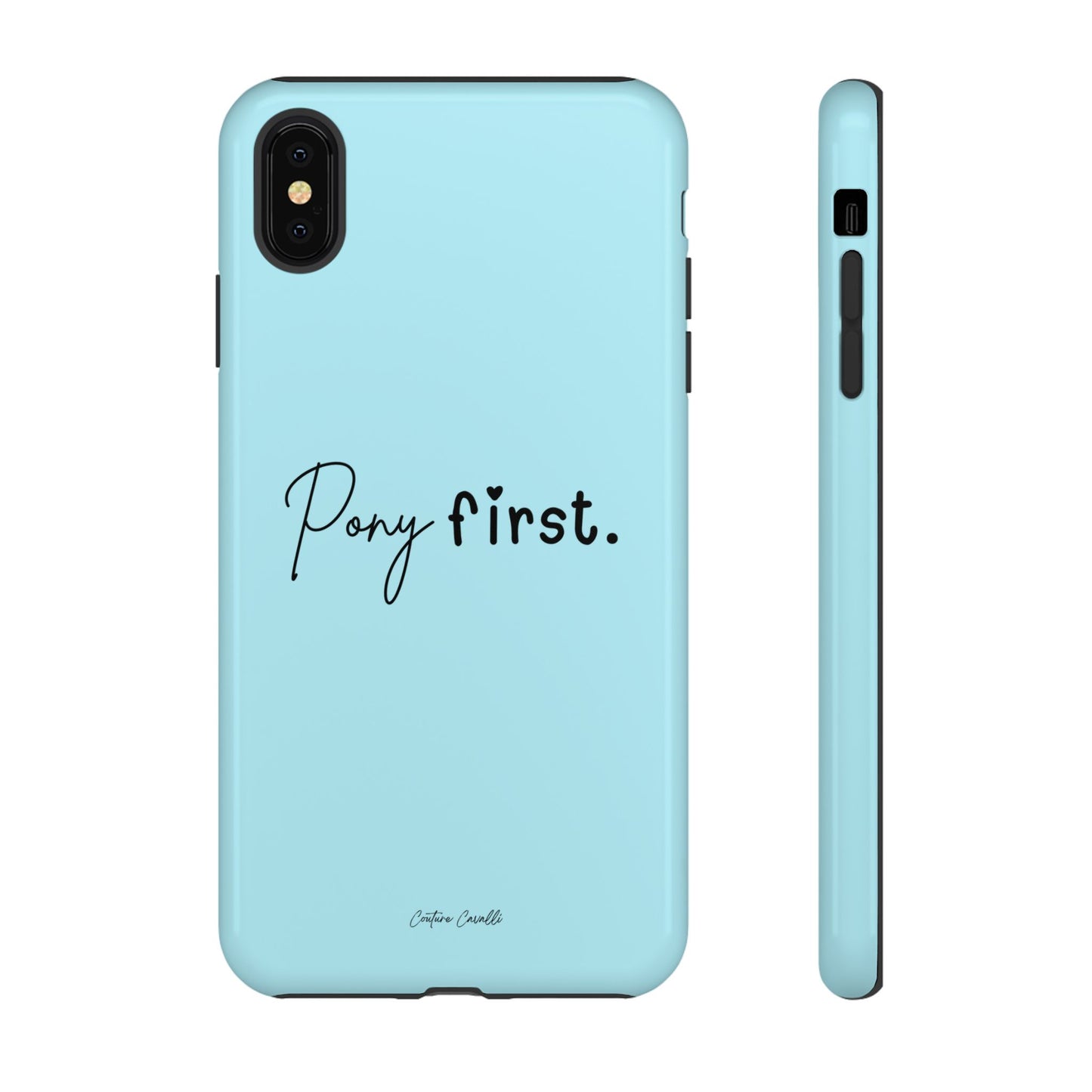 Pony First Phone Case - Protective Tough iPhone Cover with Minimalist Equestrian Script