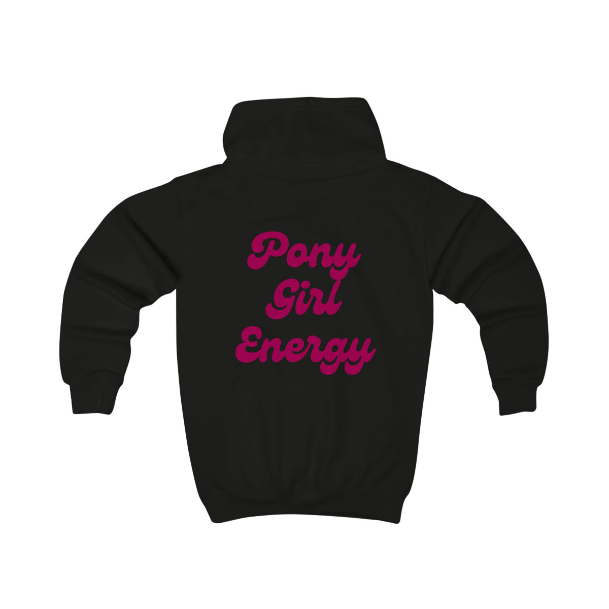 "Pony Girl Energy" Hoodie