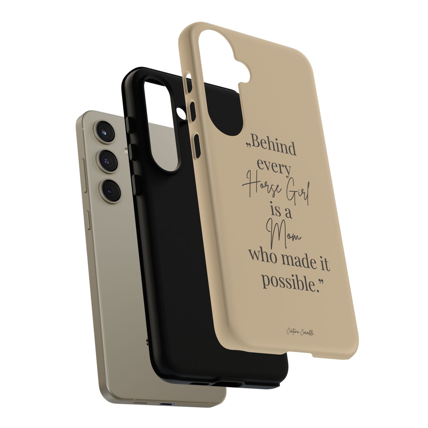 Phone Case — "Behind Every Horse Girl Is a Mom Who Made It Possible" (Equestrian Mom Gift)