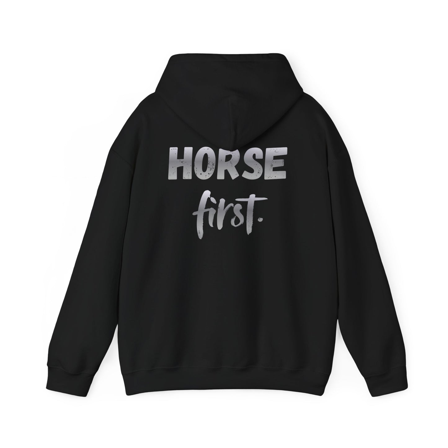 Horse First Hoodie — Equestrian Graphic Hooded Sweatshirt