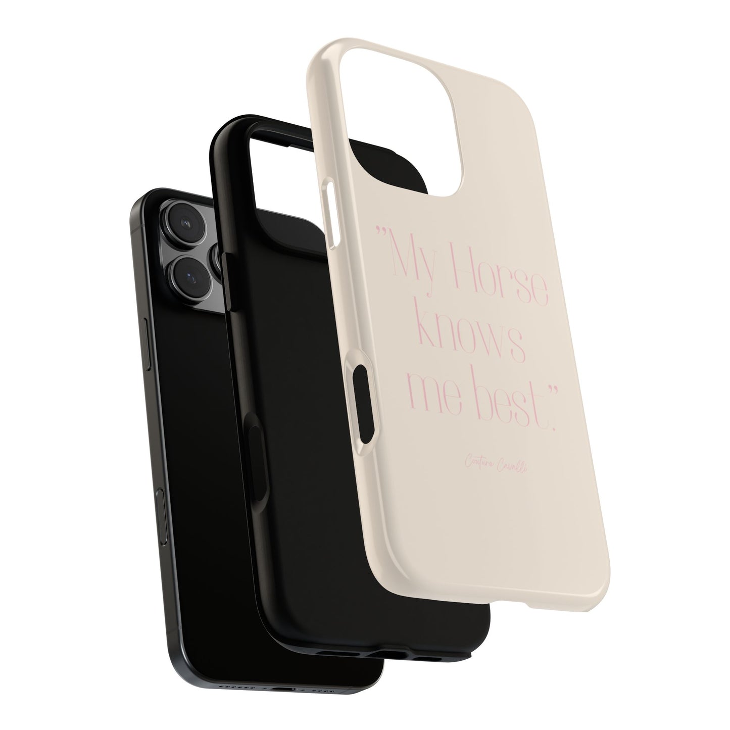 Equestrian Quote Tough Phone Case — “My Horse Knows Me Best” Protective iPhone Cover