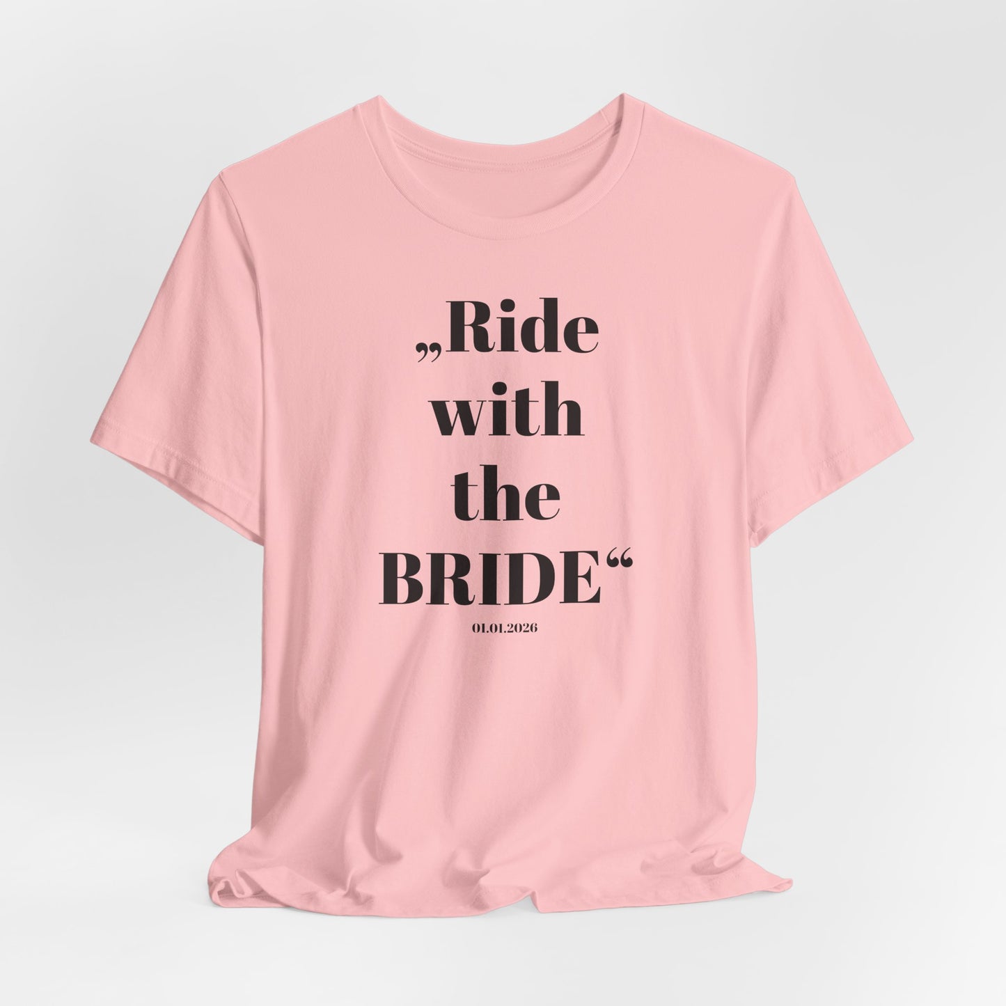 Ride with the Bride  - Shirt I Horse Girl Bridesmaid Tee I Wedding Squad Shirt I Junggesellinnen Abschied T-Shirt