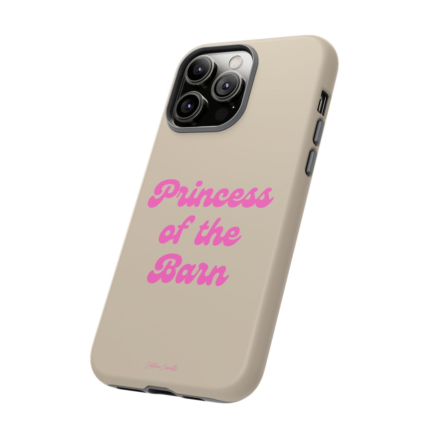 Phone Case — "Princess of the Barn" Pink Script Protective Tough Case