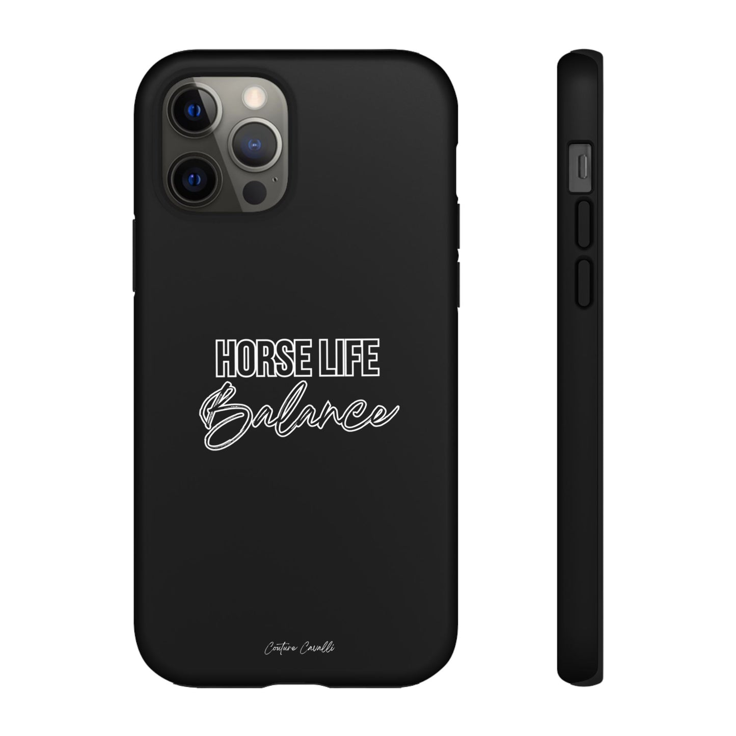 Phone Case - "Horse Life Balance" Glossy Tough Protective Case for Equestrians
