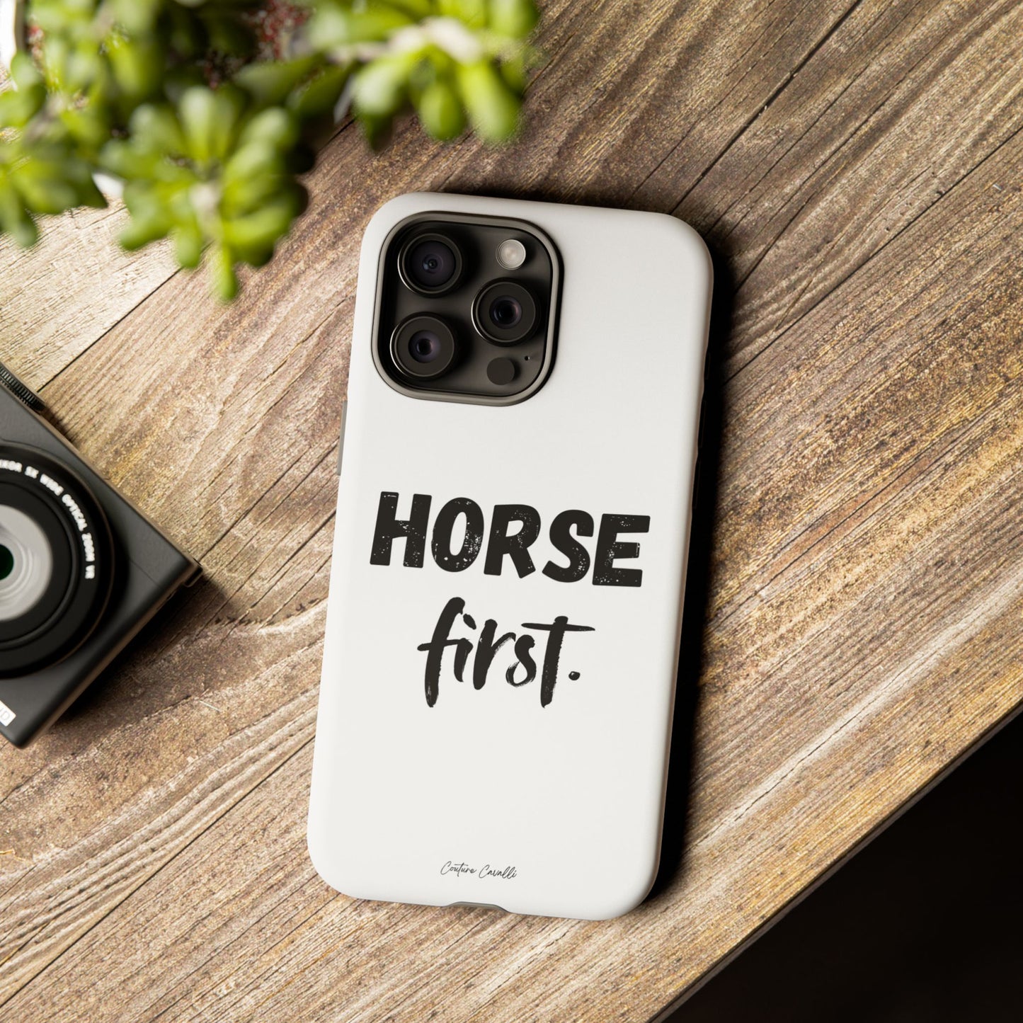 Horse First Phone Case - Equestrian iPhone Protective Cover