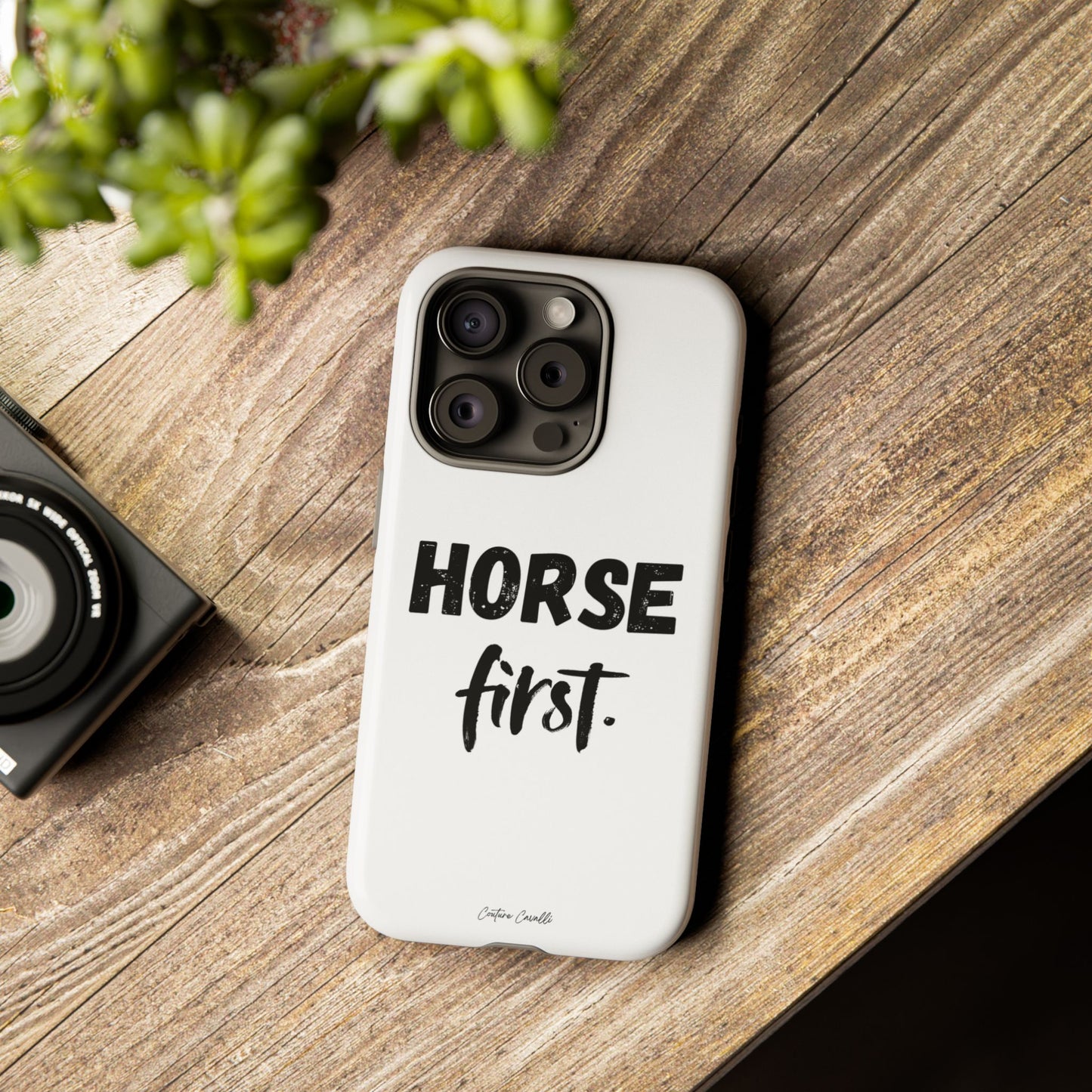 Horse First Phone Case - Equestrian iPhone Protective Cover