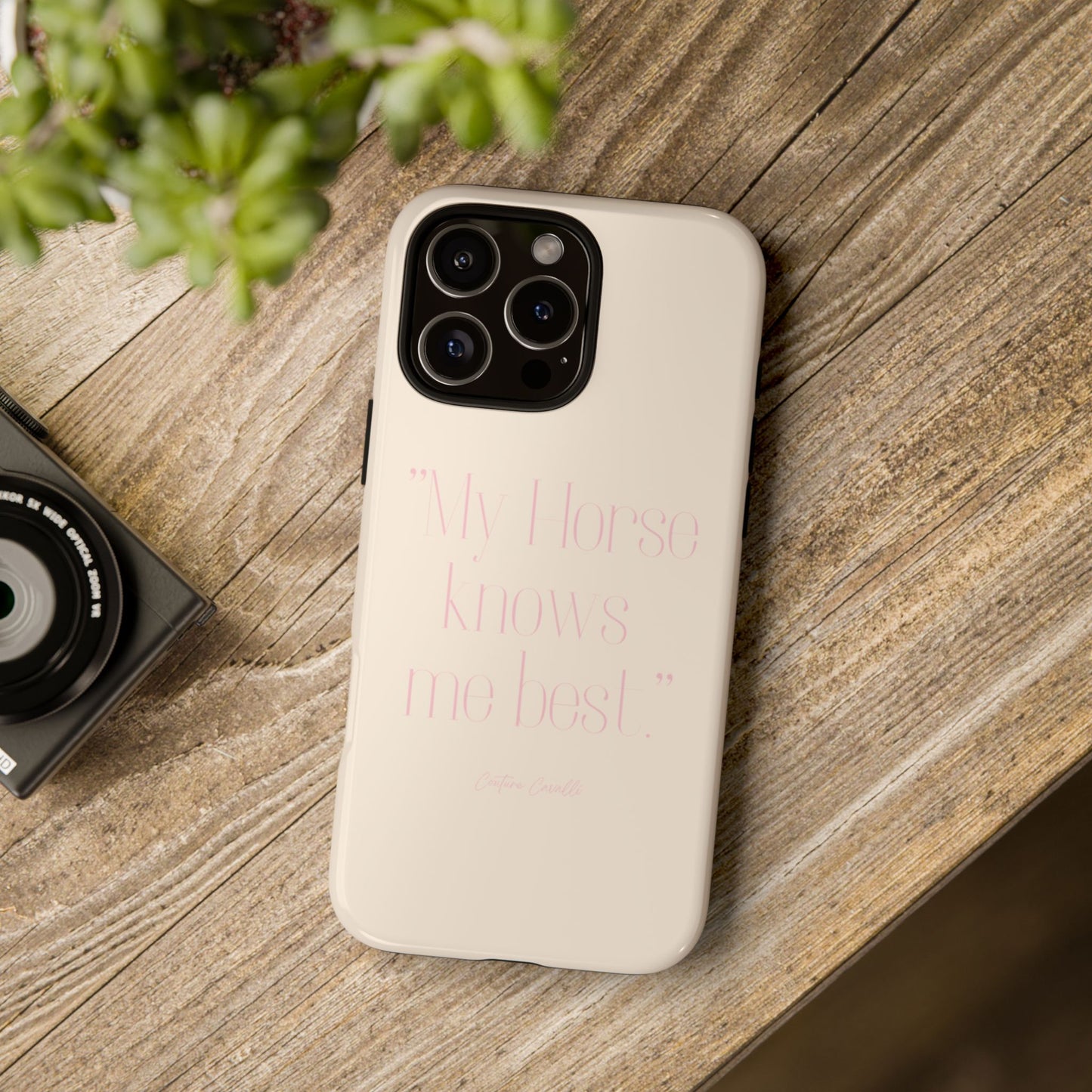 Equestrian Quote Tough Phone Case — “My Horse Knows Me Best” Protective iPhone Cover