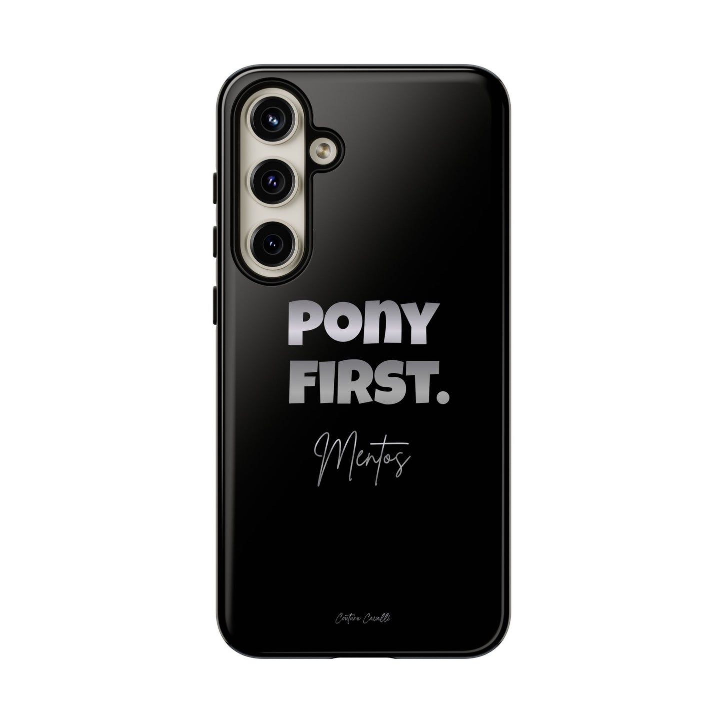 Pony First Matte Tough Phone Case – Equestrian Motivational Phone Cover