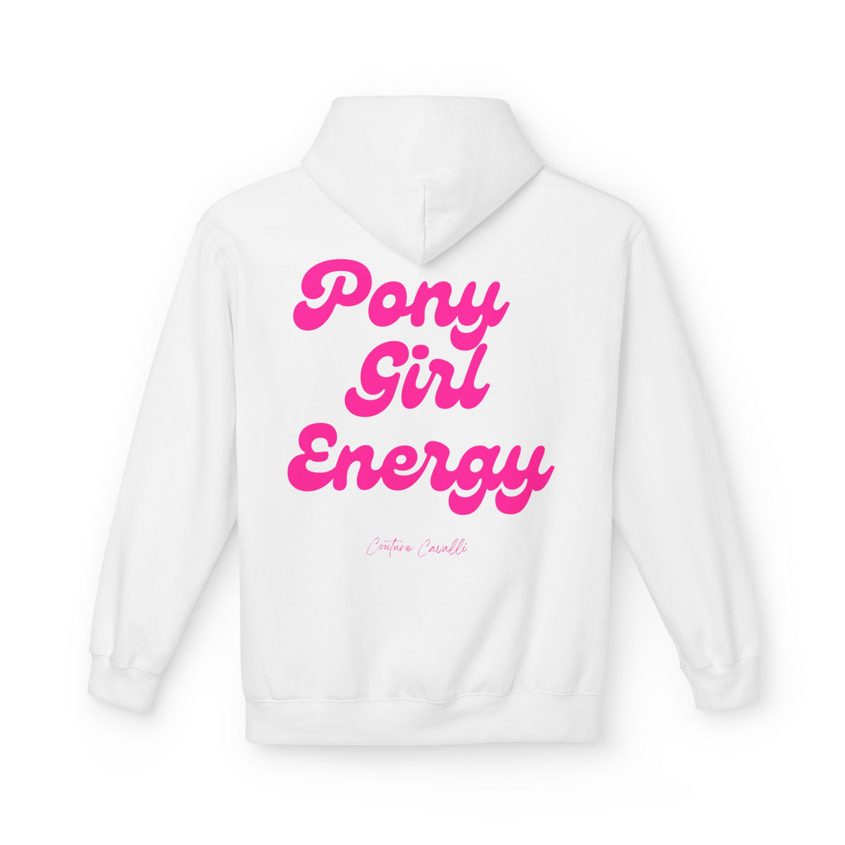 "Pony Girl Energy" Hoodie