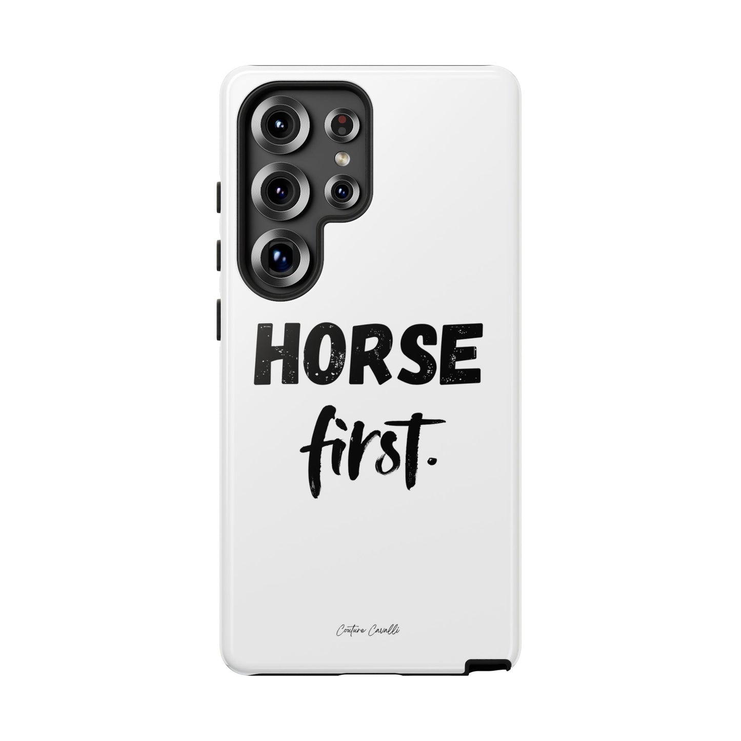 Horse First Phone Case - Equestrian iPhone Protective Cover
