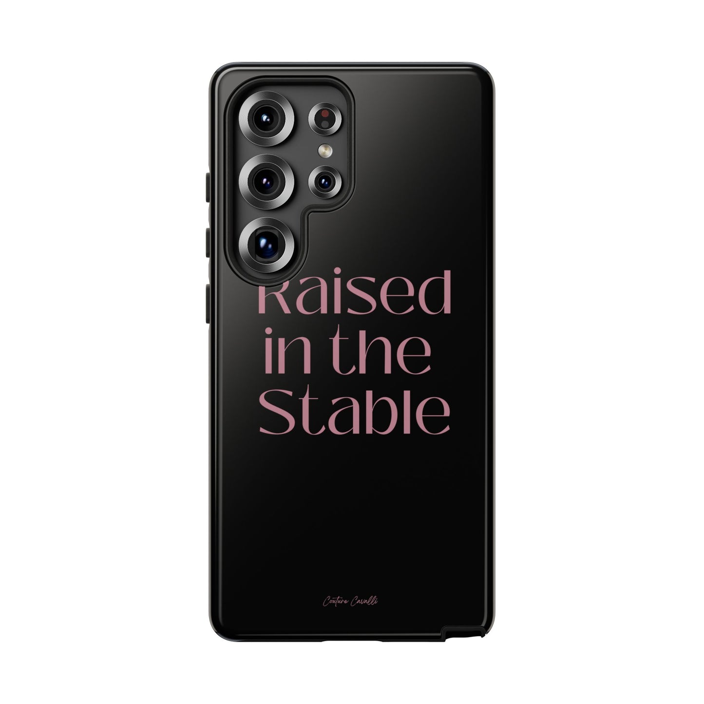 Raised in the Stable Phone Case — Black Protective Tough Case with Pink Script
