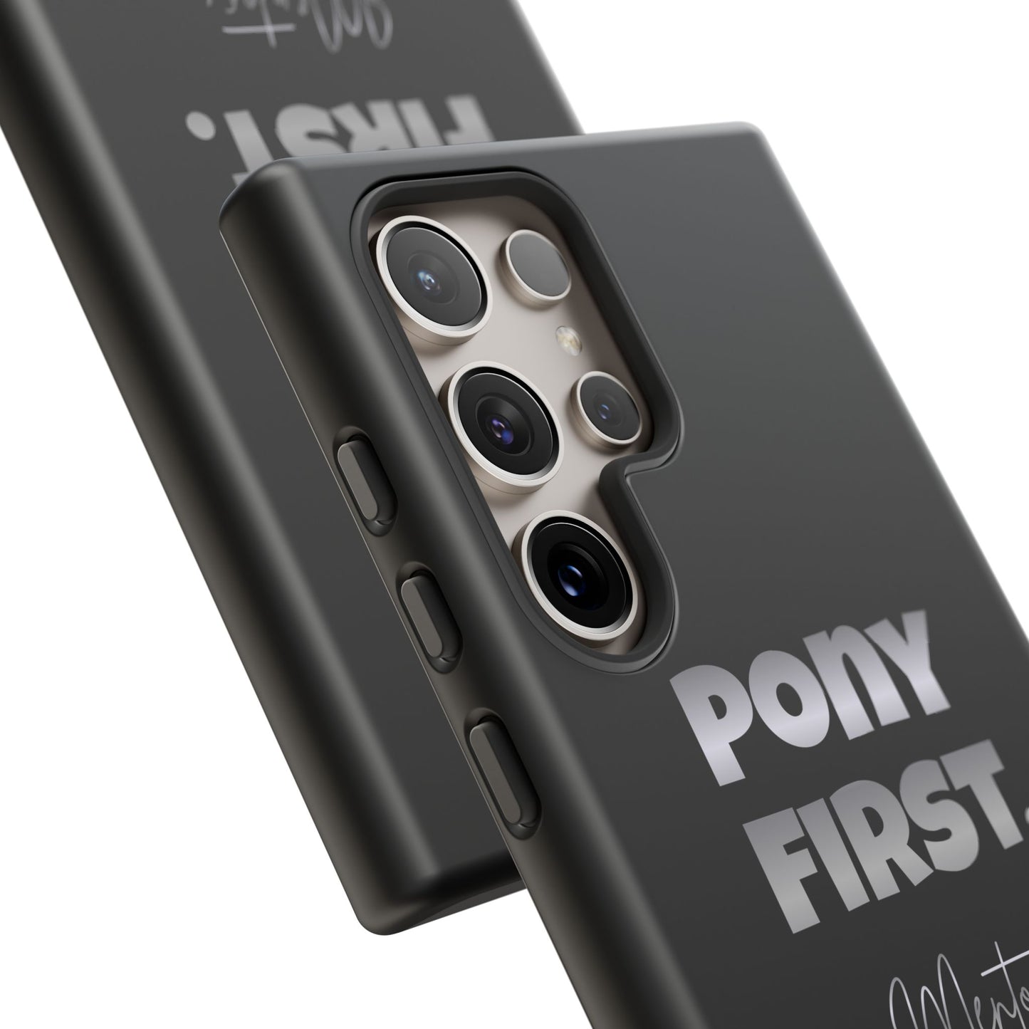 Pony First Matte Tough Phone Case – Equestrian Motivational Phone Cover