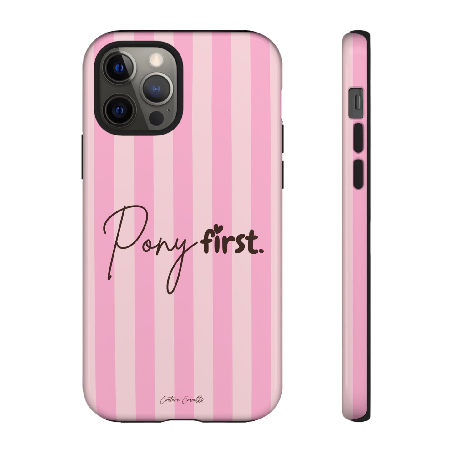 Pony First Phone Case — Pink Striped Tough Case for Horse Lovers