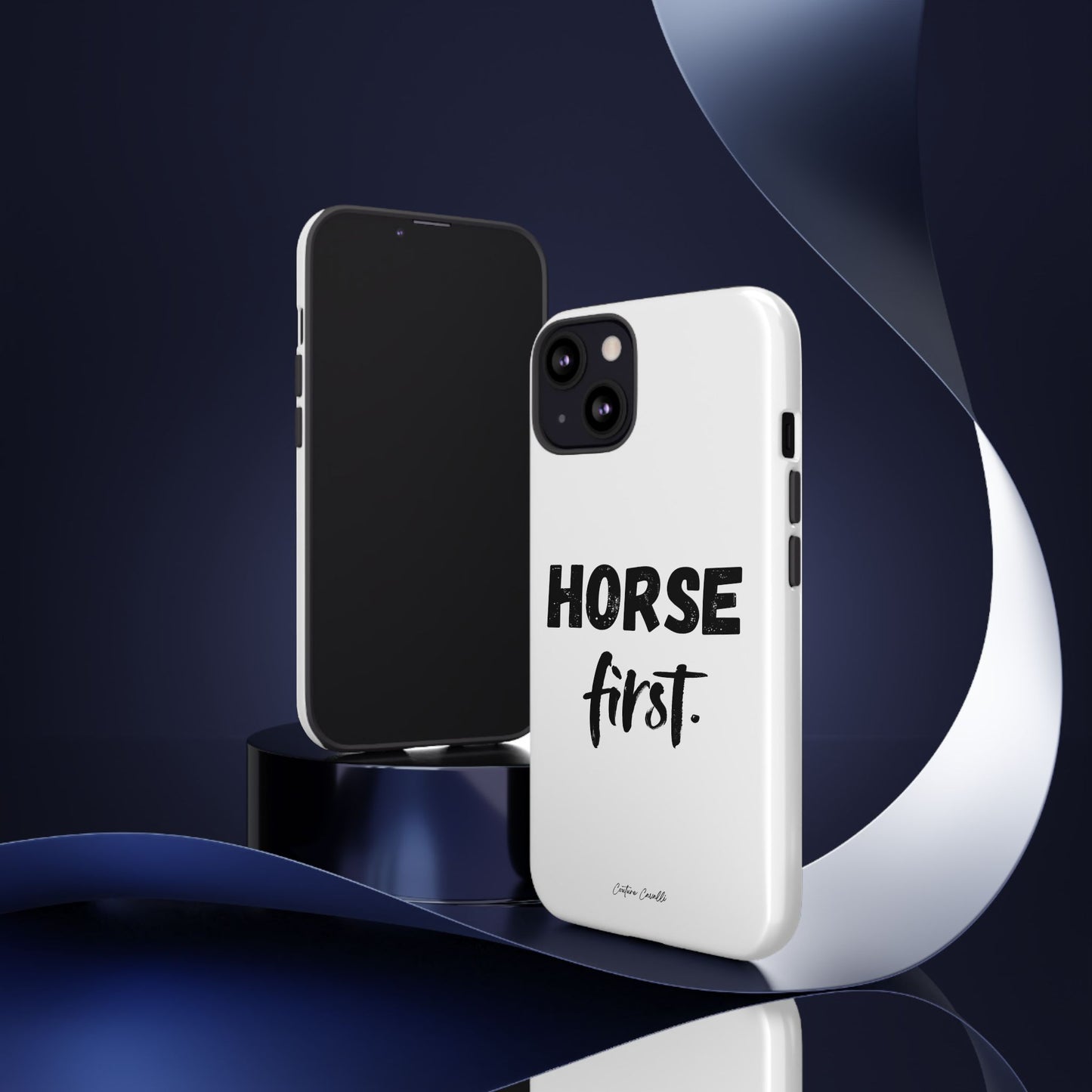 Horse First Phone Case - Equestrian iPhone Protective Cover
