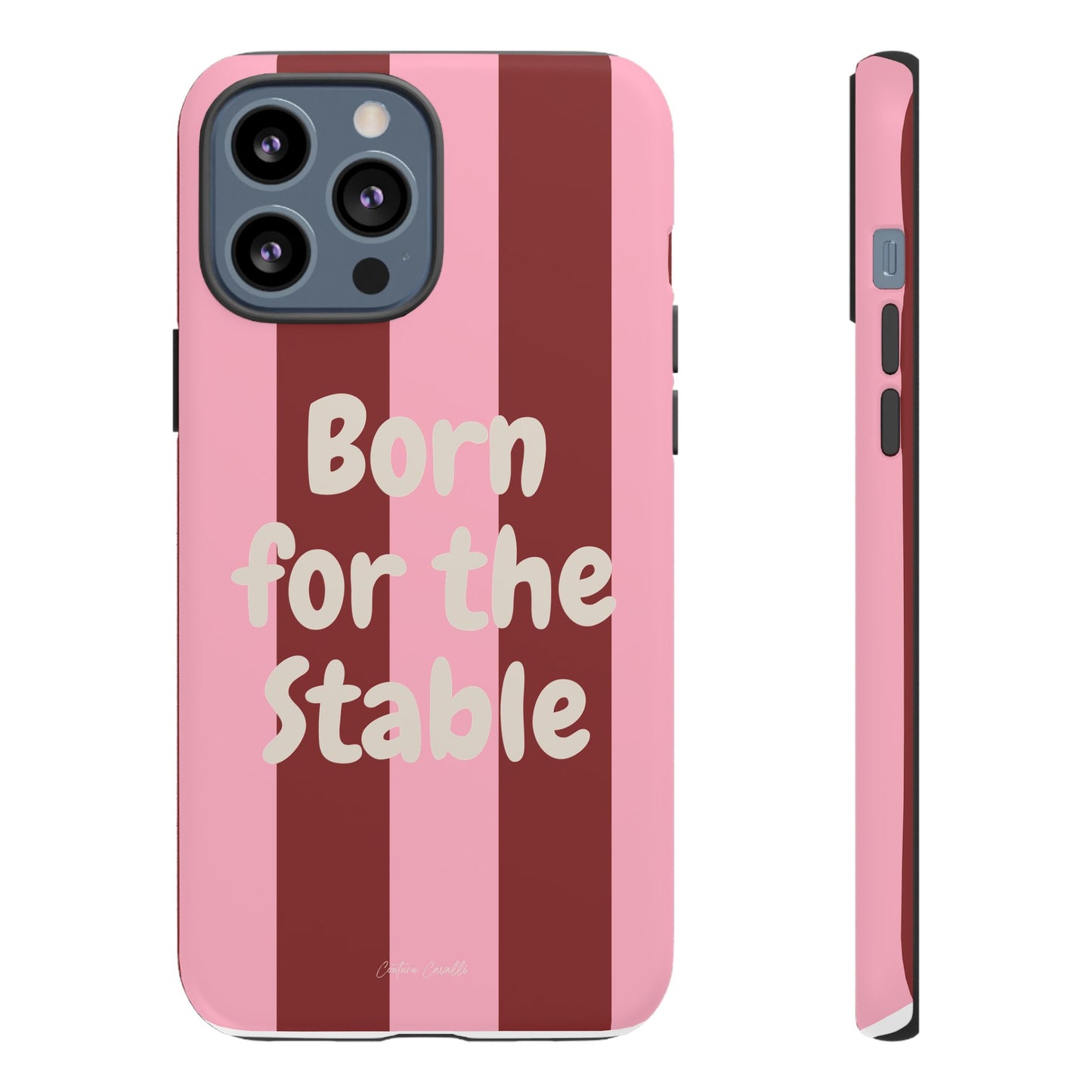 Phone Case — "Born for the Stable" Pink Striped Protective Tough Case