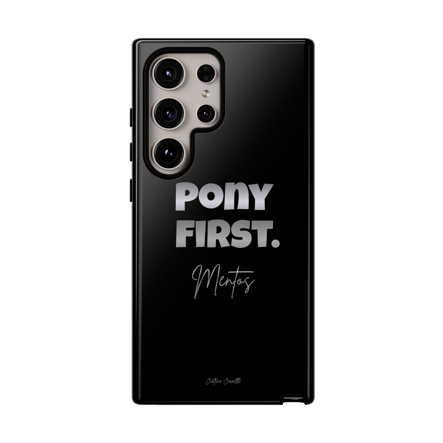 Pony First Matte Tough Phone Case – Equestrian Motivational Phone Cover