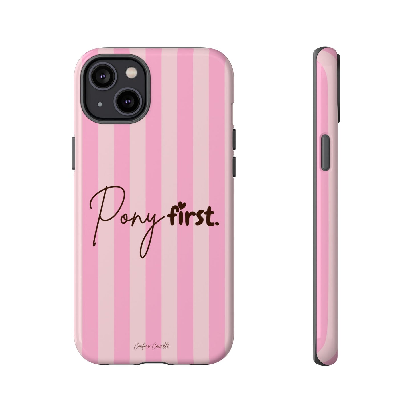 Pony First Phone Case — Pink Striped Tough Case for Horse Lovers