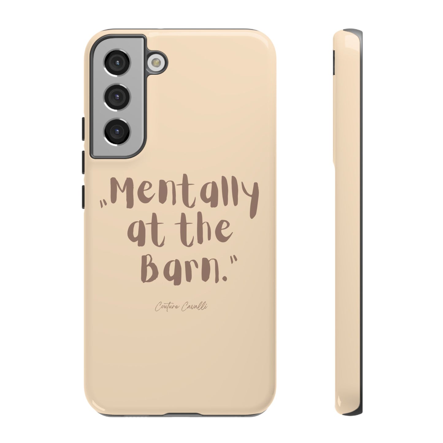 Phone Case — "Mentally at the Barn" Rustic Farmphone Protective Cover