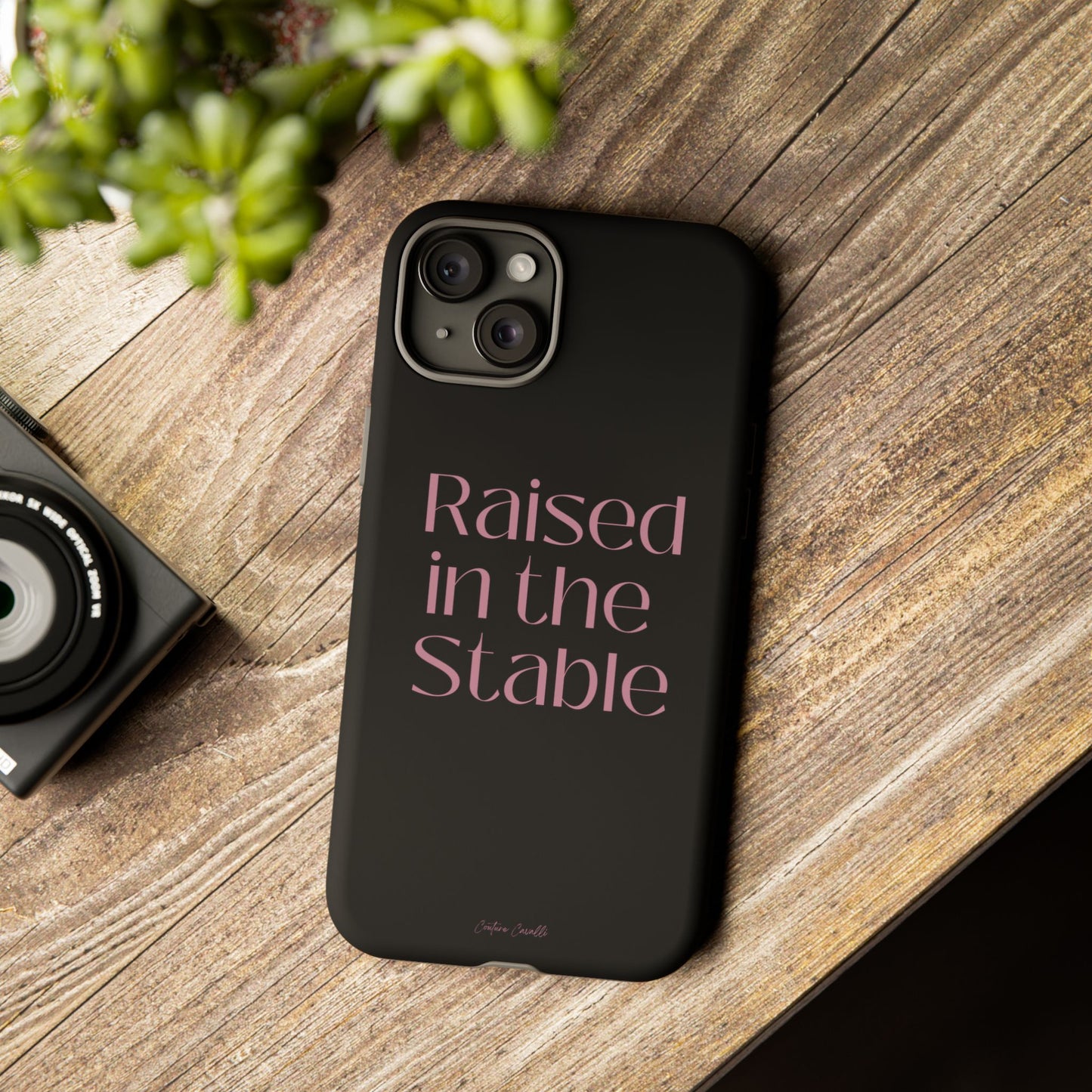 Raised in the Stable Phone Case — Black Protective Tough Case with Pink Script