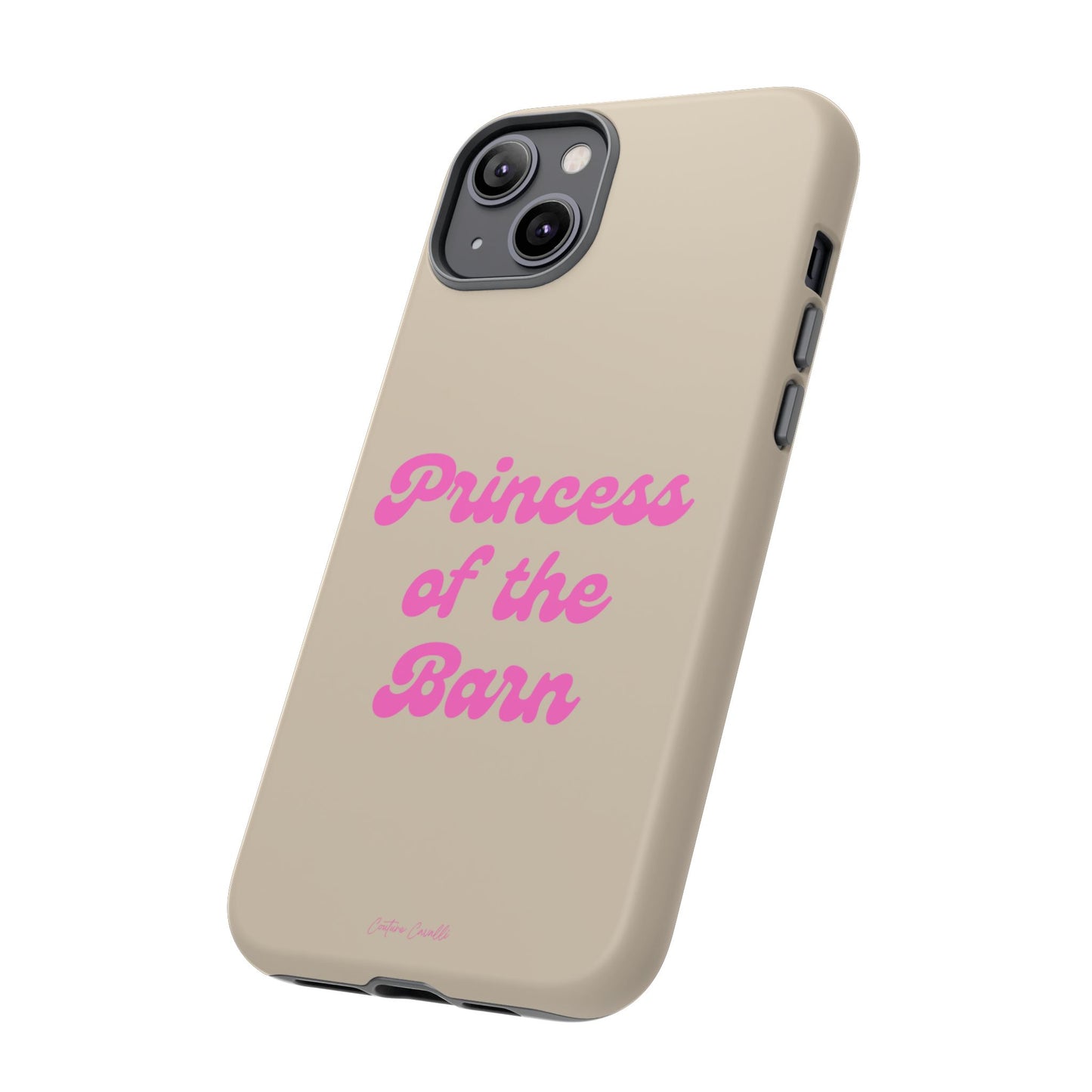 Phone Case — "Princess of the Barn" Pink Script Protective Tough Case