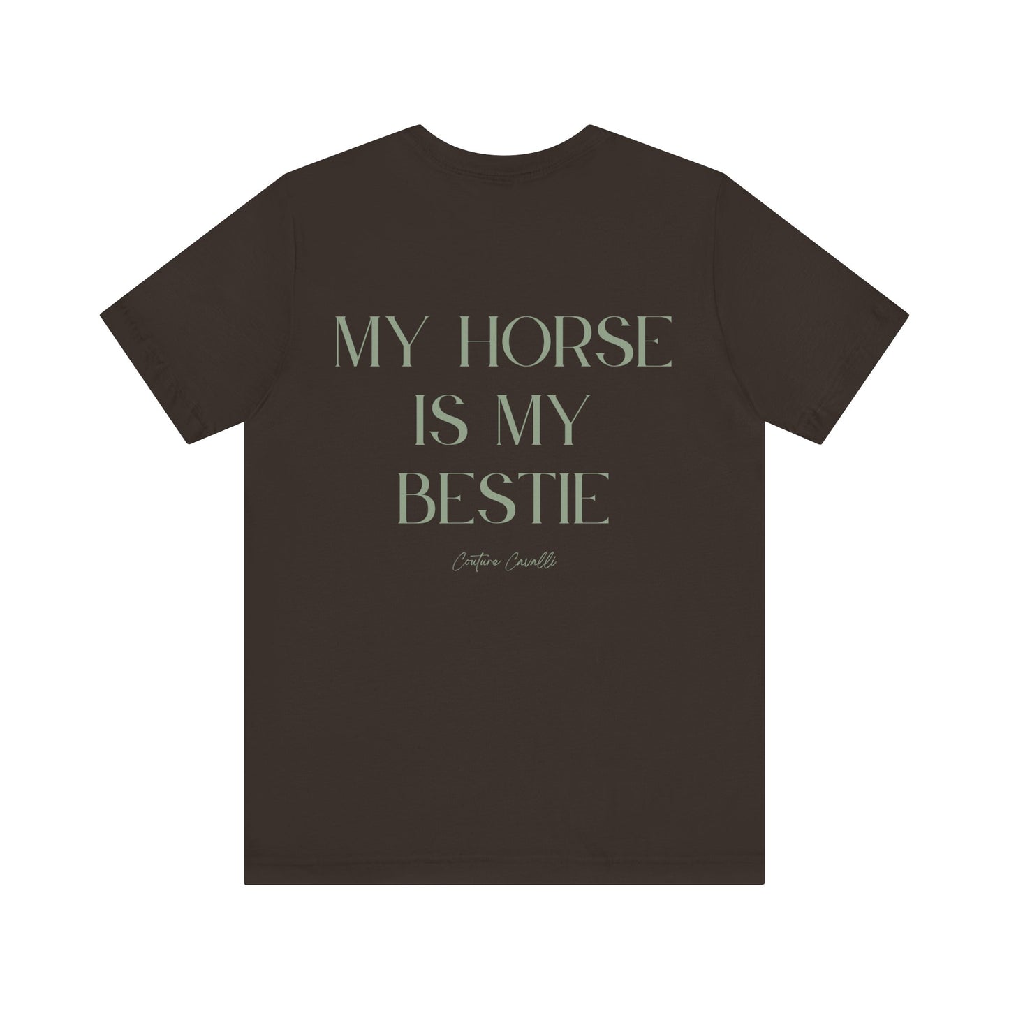 My Horse Is My Bestie T-Shirt