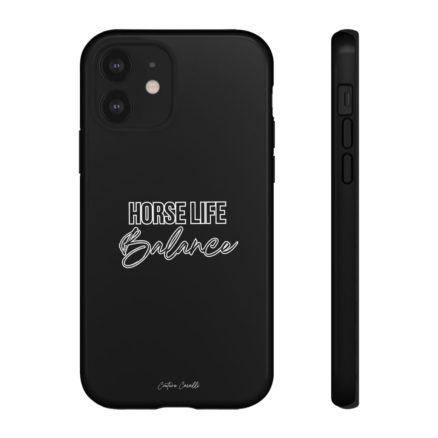 Phone Case - "Horse Life Balance" Glossy Tough Protective Case for Equestrians