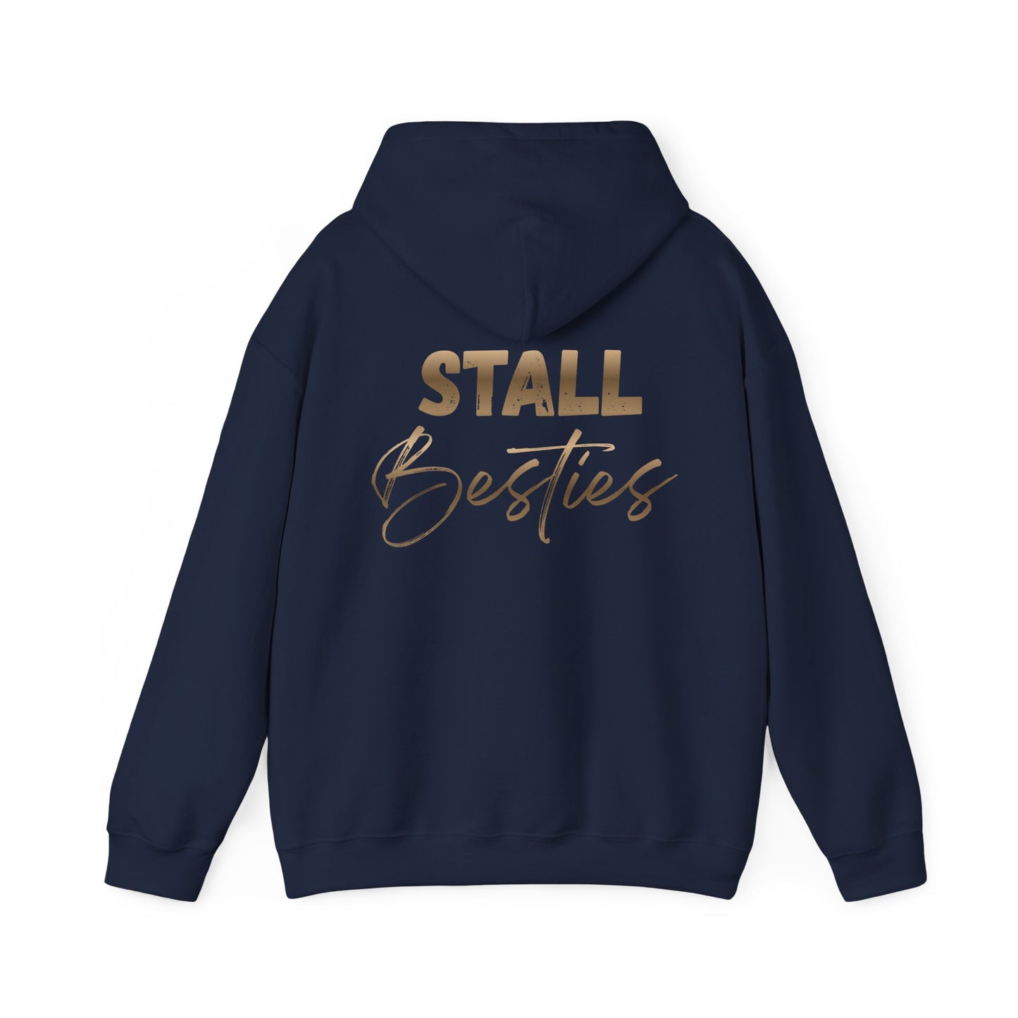 Stall Besties Hoodie — Cozy Friendship Pullover with Gold Script Back Design