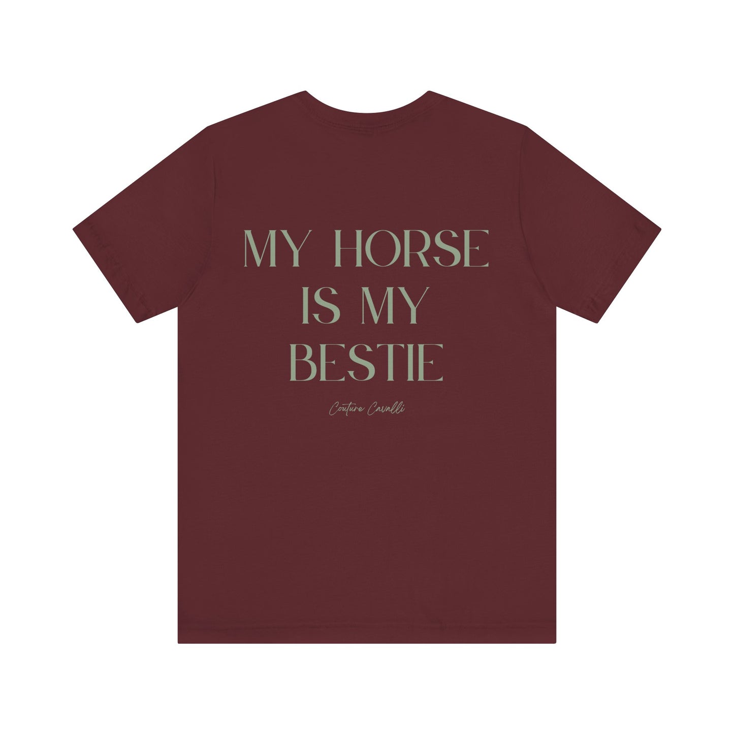 My Horse Is My Bestie T-Shirt
