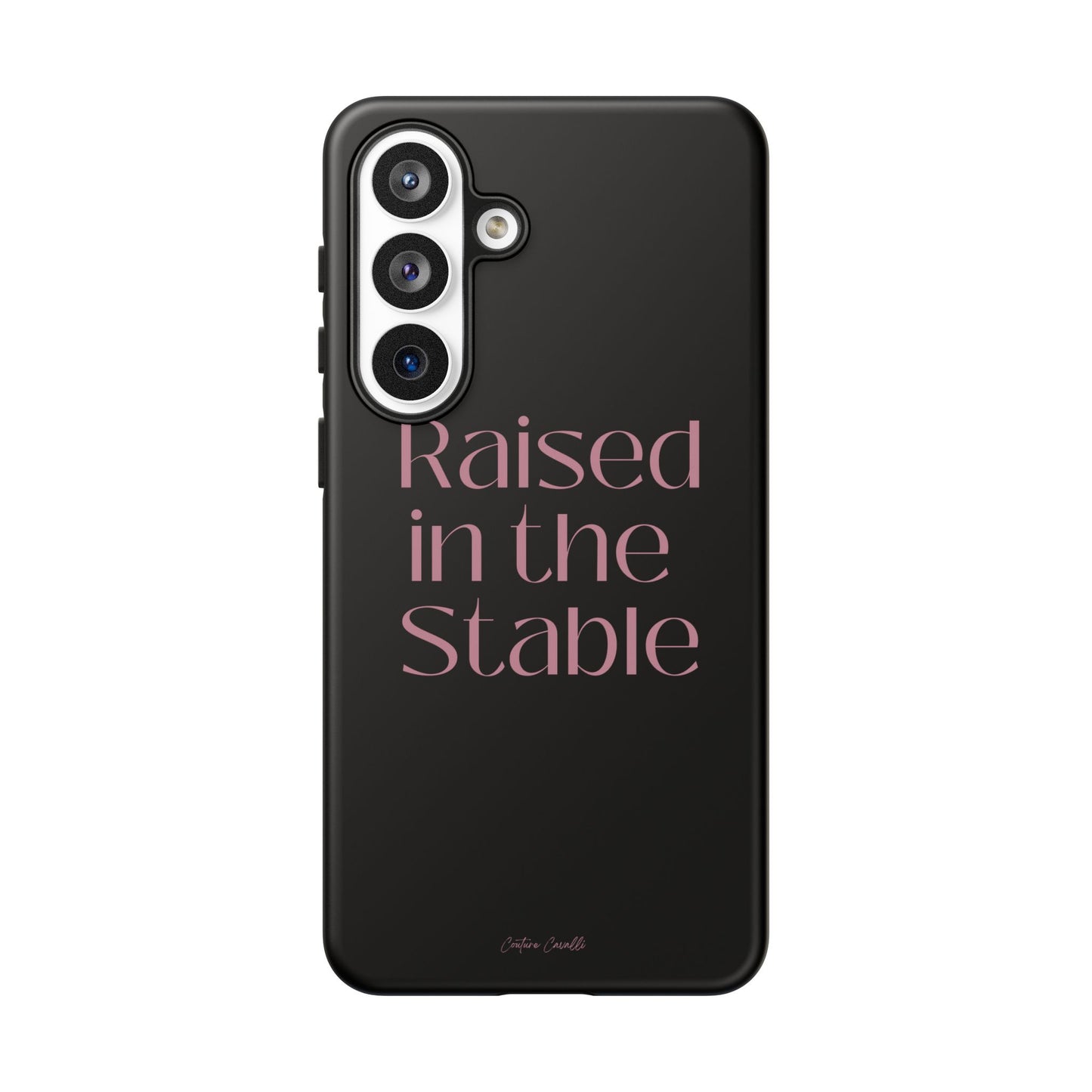 Raised in the Stable Phone Case — Black Protective Tough Case with Pink Script