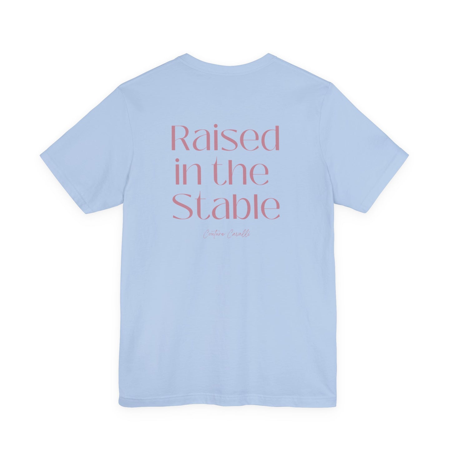 Raised in the Stable T‑Shirt Queens