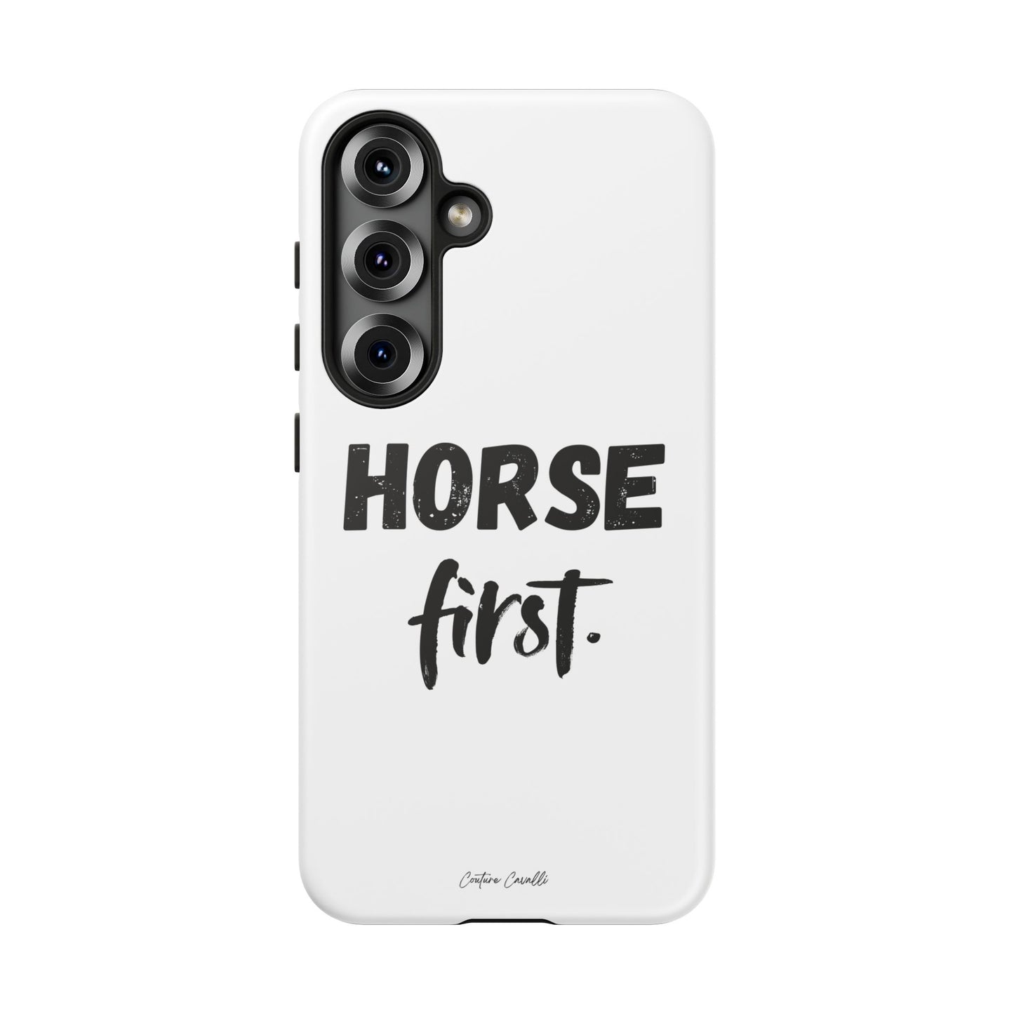 Horse First Phone Case - Equestrian iPhone Protective Cover